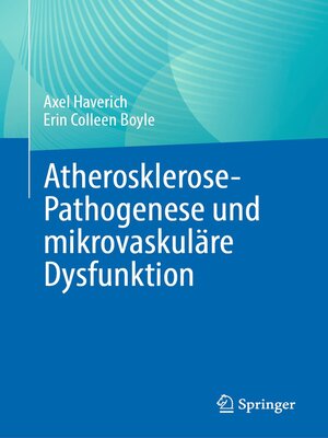 cover image of Atherosklerose-Pathogenese und mikrovaskuläre Dysfunktion